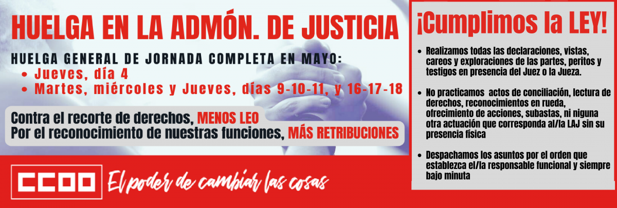 Huelga Administracin de Justicia. Cumplimos la ley