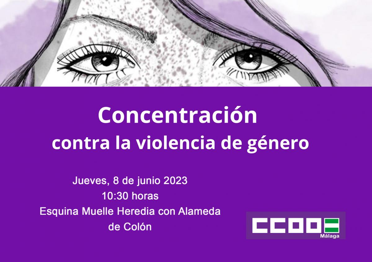 Concentración 8 de junio en Málaga, 10:30 horas.