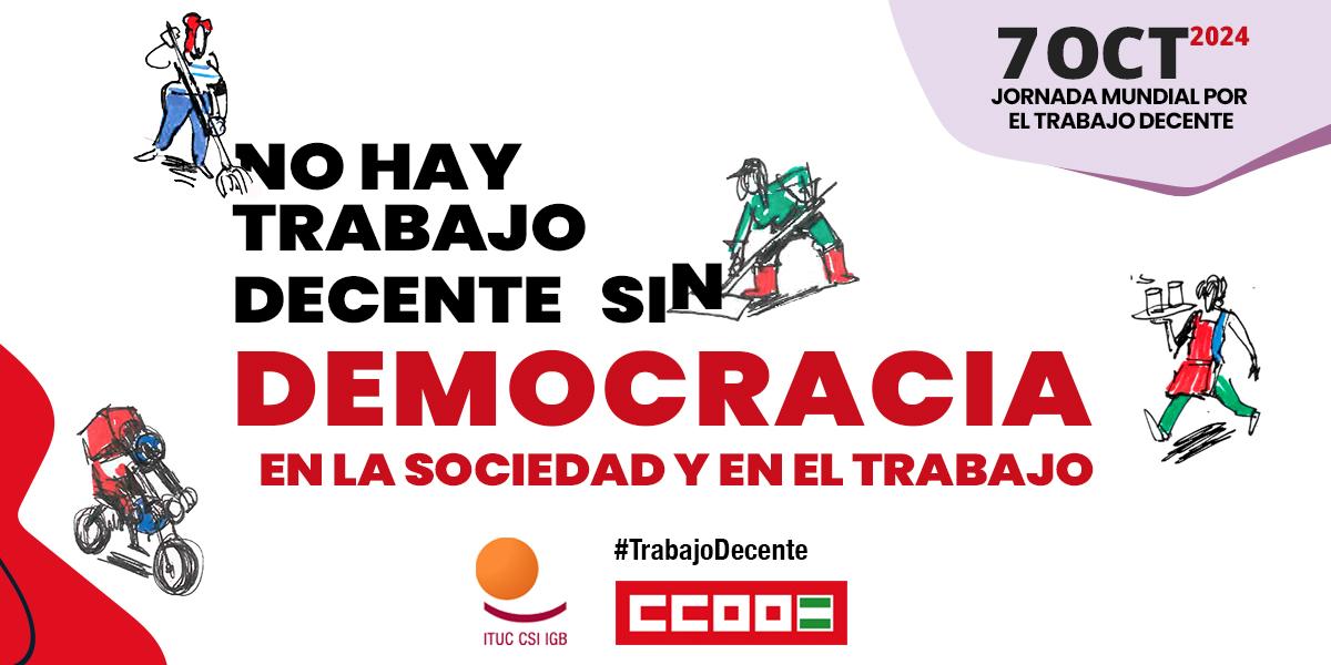 7 octubre 2024 #TrabajoDecente