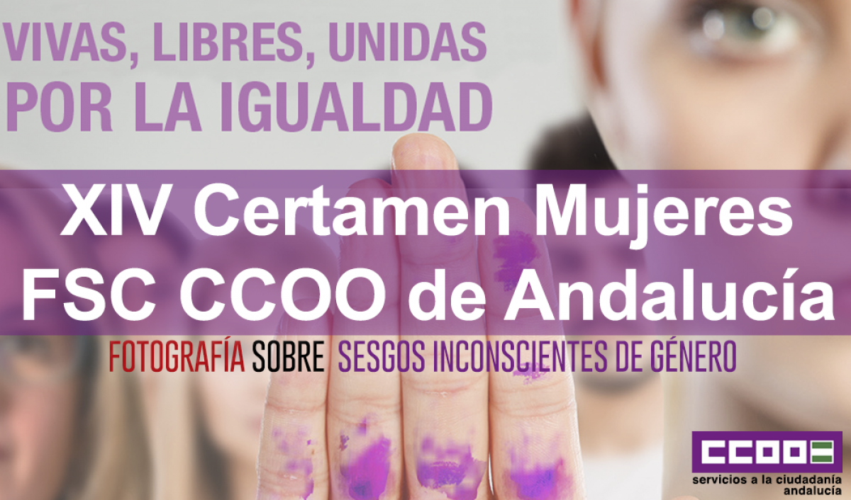XIV Certamen Mujeres de fotografía de FSC CCOO de Andalucía 2024