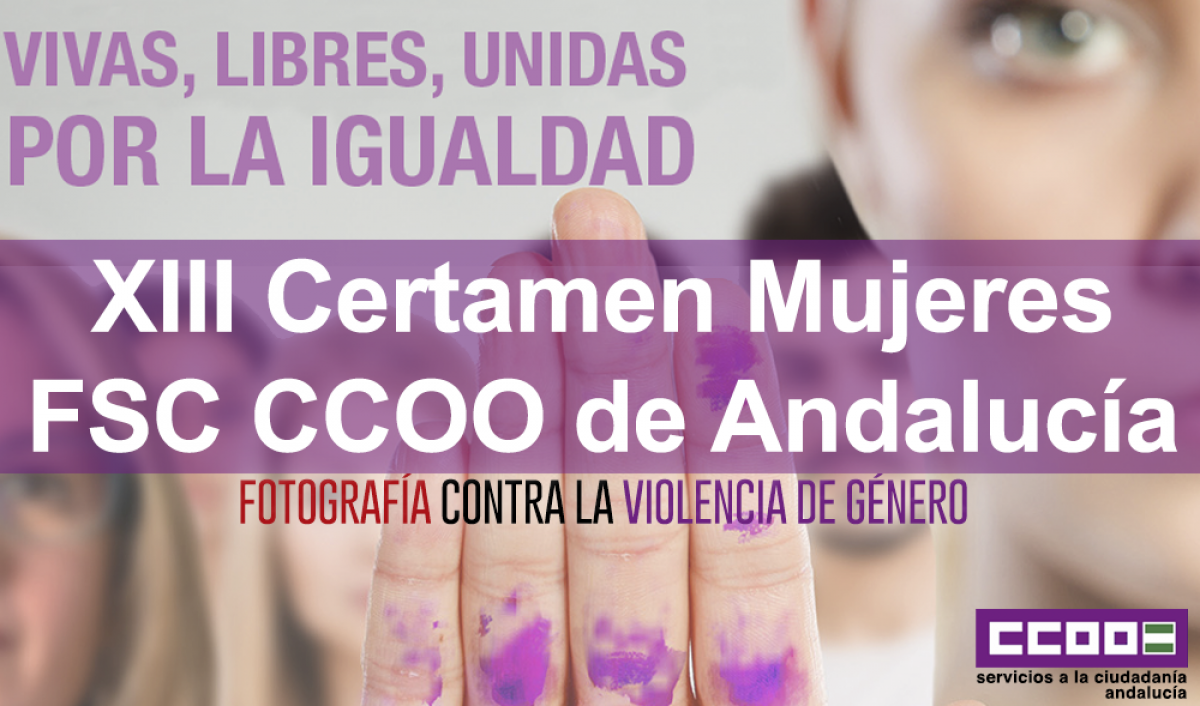 XIII Certamen Mujeres de fotografía de FSC CCOO de Andalucía 2023