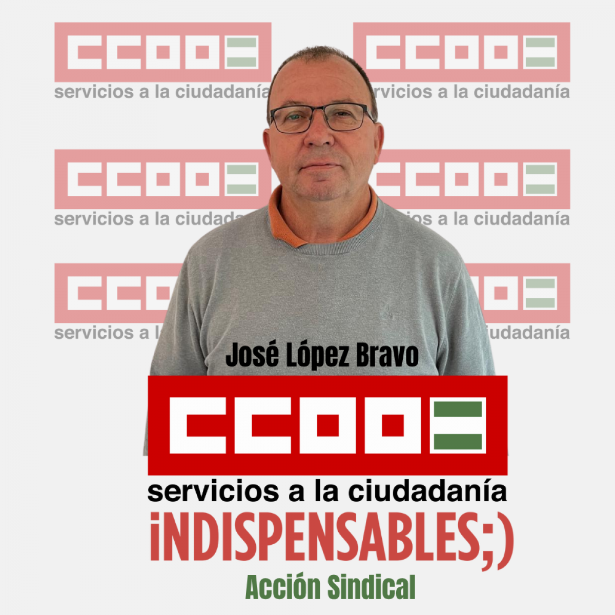 Jos Lpez Bravo: Secretara de Accin Sindical de Andaluca