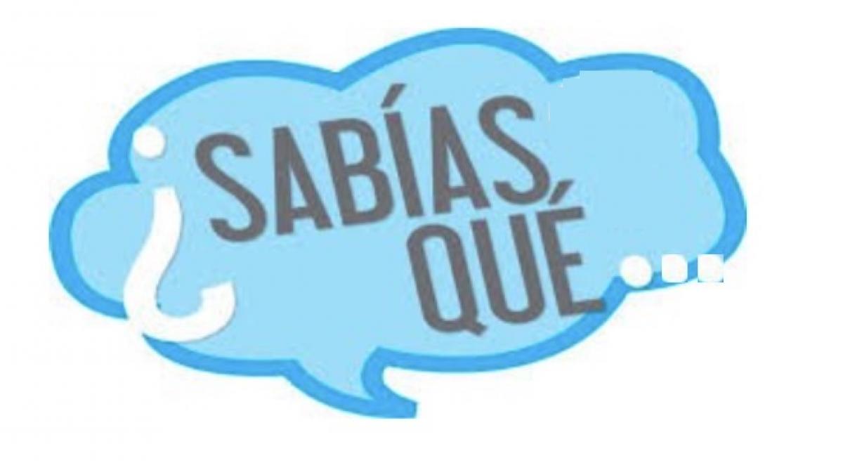 ¿SABÍAS QUÉ...
